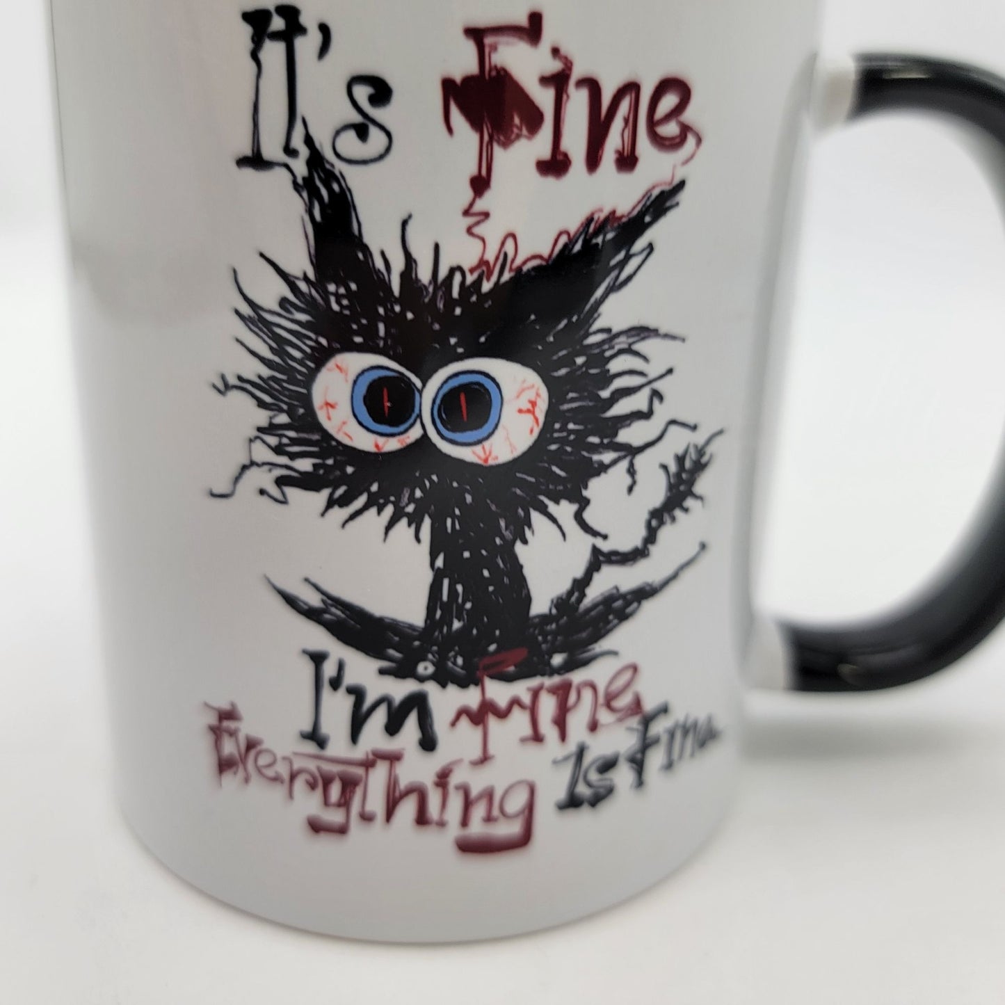 "Its Fine" Funny Cat Mug With Black Handle & Interior