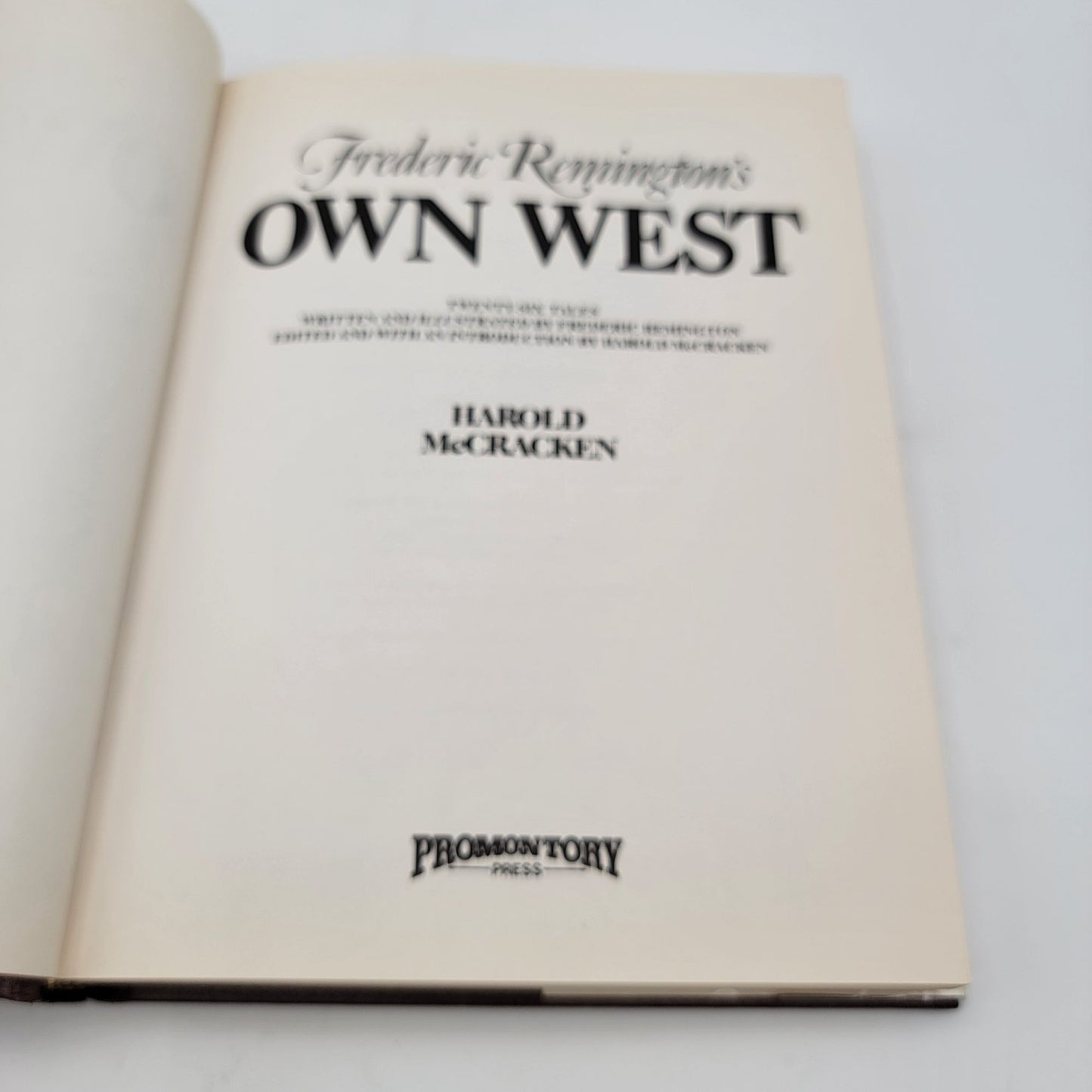 Frederic Remingtons Own West Hardcover Book With Dust Jacket