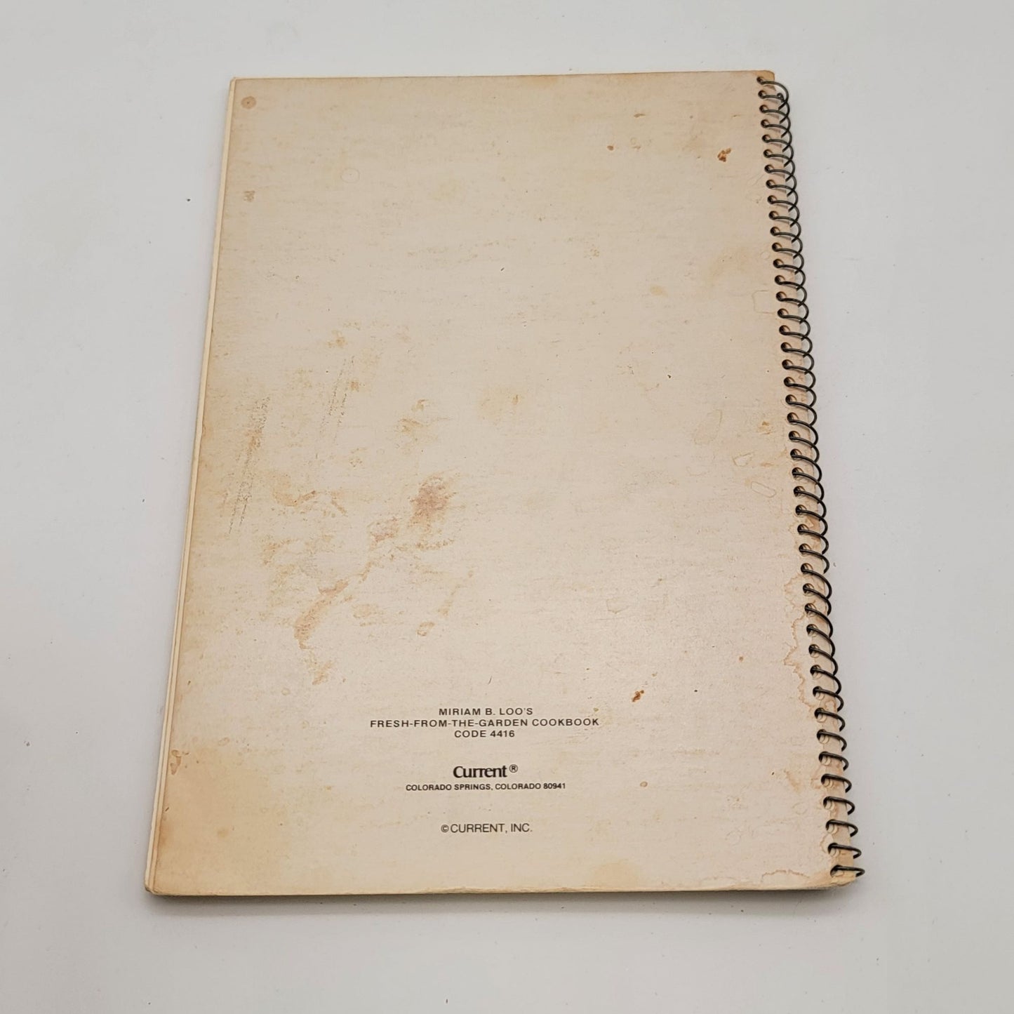 Miriam B. Loos Fresh-From-The-Garden Cookbook Spiral Bound 1973 Edition