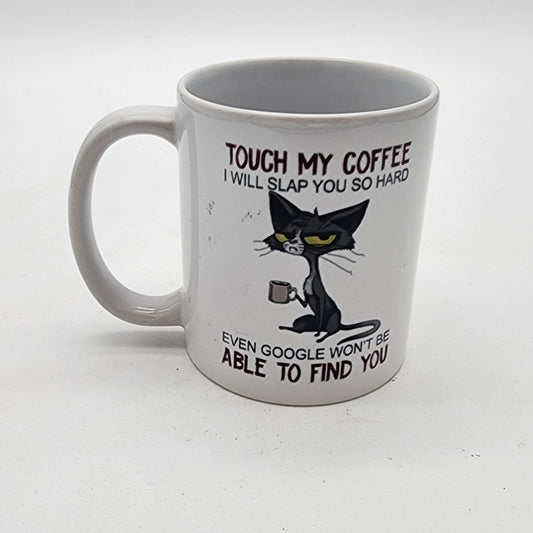 Touch My Coffee Cat Mug