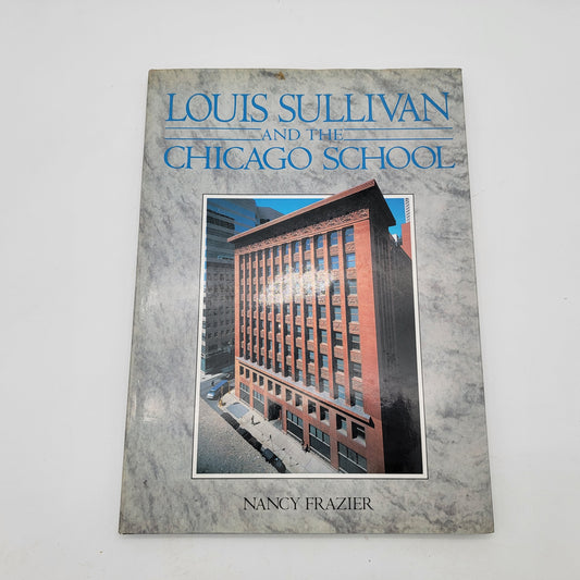 Louis Sullivan and the Chicago School Architectural Book