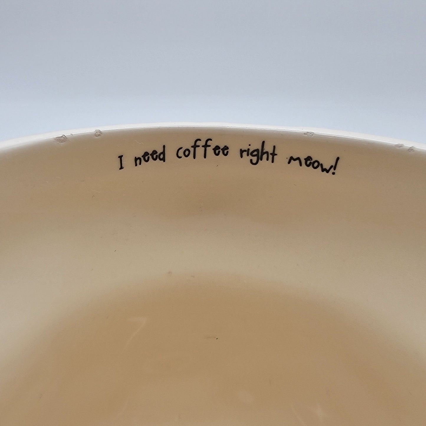 Natural Life Cat Mug I need coffee right meow!