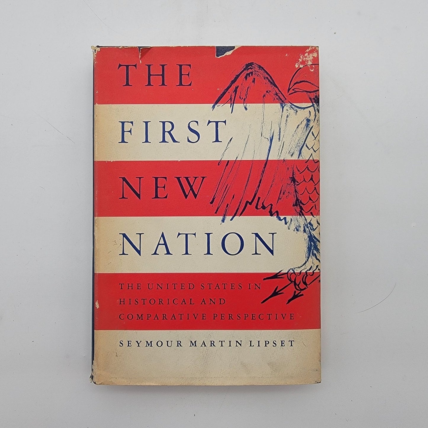 The First New Nation By Seymour Martin Lipset Hardcover Book