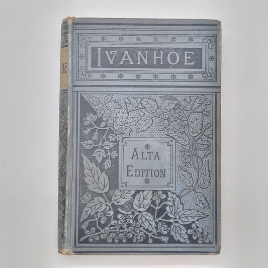 Antique Ivanhoe Alta Edition By Sir Walter Scott Hardcover