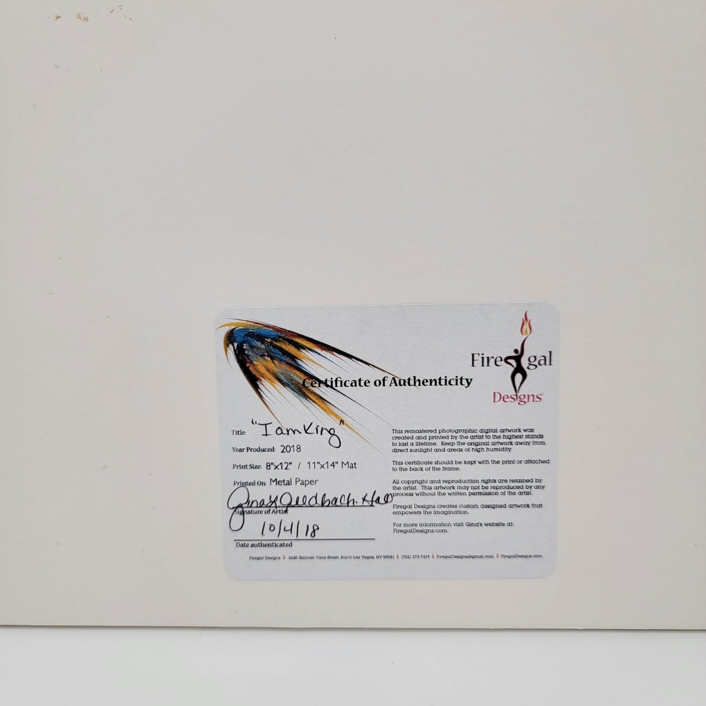 2018 "I Am King" By Gina Geldbach-Hall Matted Art Print 8"x12"  COA