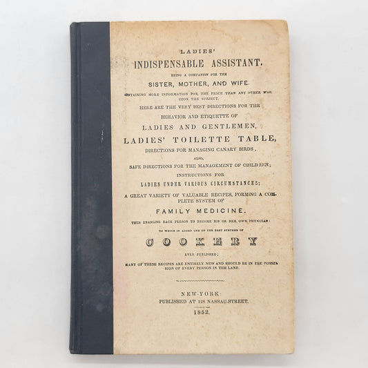 Ladies Indispensable Assistant 1852 Hardcover