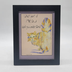 Gorgeous Gwen Cat Art Print What Part of Meow...
